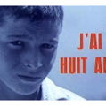 jai huit ans