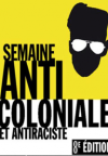 semaine anti coloniale et anti raciste 8e edition